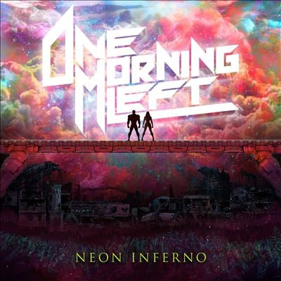 One Morning Left - Neon Inferno - Import Vinyl LP Record
