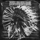 Wind In His Hair - Earthwrecker - Import Vinyl LP Record