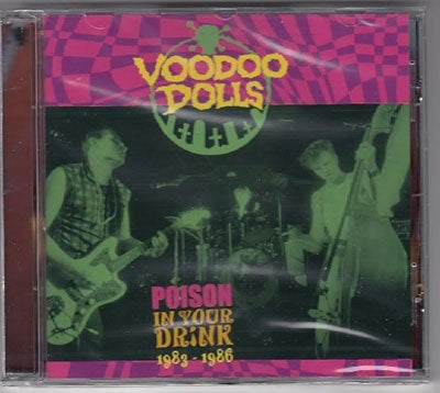 The Voodoo Dolls - Poison In Your Drink 1983-1986 - Import CD