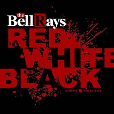 The Bellrays - The Red, White And Black - Import Vinyl LP Record