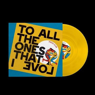 Press Club - To All The Ones That I Love - Import Vinyl LP Record