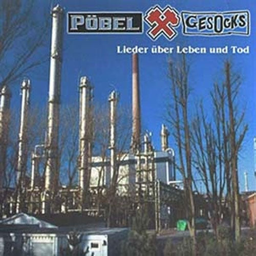 Pobel & Gesocks - Lieder Uber Leben Und Tod - Import CD