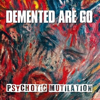 Demented Are Go - Psychotic Mutilation - Import Colored Vinyl LP Record