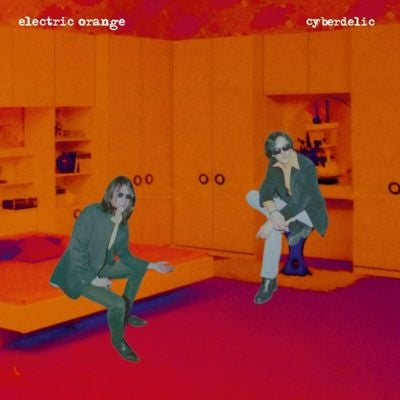 Electric Orange - Cyberdelic - Import Vinyl 2 LP Record