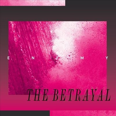 Enemy - The Betrayal - Import CD