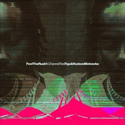 Tiga 、 Hudson Mohawke - Feel The Rush Remixes - Import Vinyl 12 Inch Record
