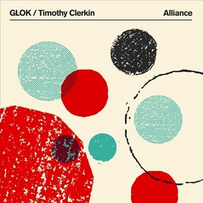 Glok 、 Timothy Clerkin - Alliance - Import Vinyl LP Record