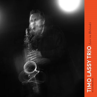 Timo Lassy - Live In Helsinki - Import CD