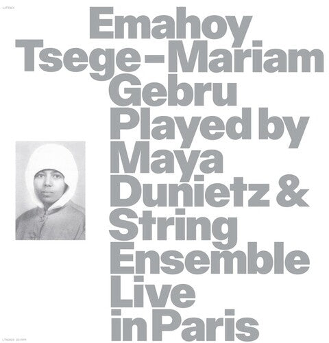 Emahoy Tsege-Mariam Gebru - Played By Maya Dunietz & String Ensemble, Live In Paris - Import CD