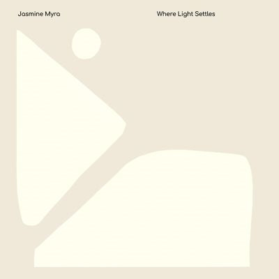 Jasmine Myra - Where Light Settles - Import Vinyl LP Record