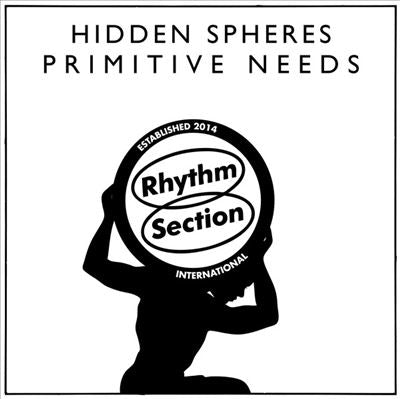 Hidden Spheres - Primitive Needs - Import Vinyl 12 inch Recurd