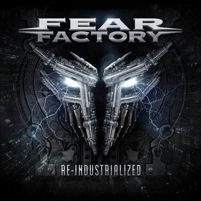 Fear Factory - Re-Industrialized - Import 2 CD