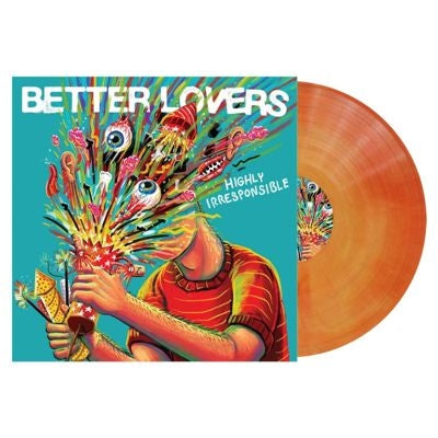 Better Lovers - Highly Irresponsible - Import Colored Vinyl LP Record