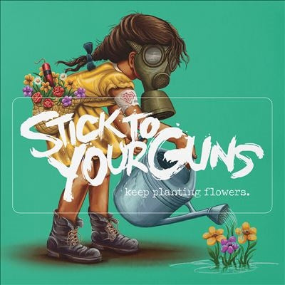 Stick To Your Guns - Keep Planting Flowers - Import CD