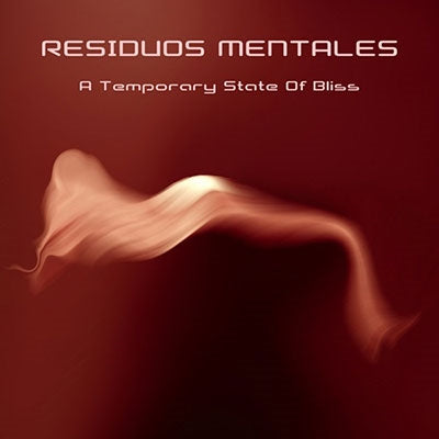 Residuos Mentales - A Temporary State Of Bliss - Import CD