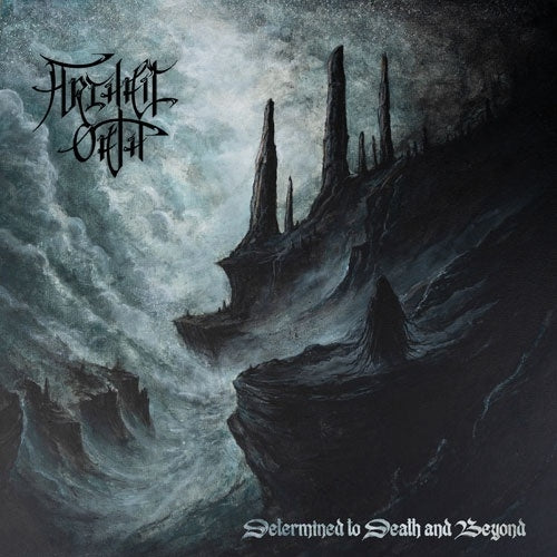 Archaic Oath - Determined to Death and Beyond - Import CD