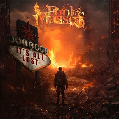 Fool The Masses - It's All Lost - Import CD