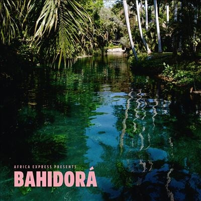 Africa Express - Africa Express Presents... Bahidora - Import 2 CD