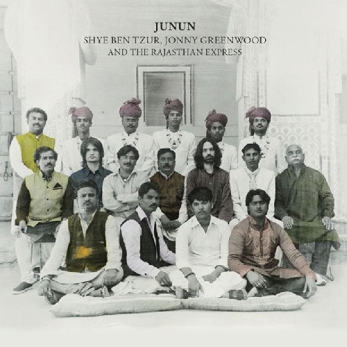 Shye Ben-Tzur 、 Jonny Greenwood 、 The Rajasthan Express - Junun - Import CD