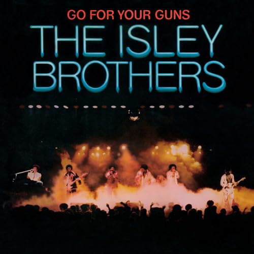 Isley Brothers - Go For Your Guns - Import CD