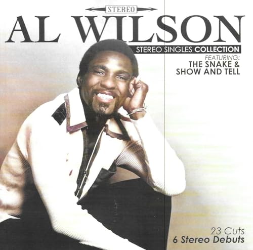 Al Wilson - Stereo Singles Collection - Featuring The Snake And Show And Tell - Import CD