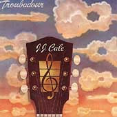 JJ Cale - Troubadour - Import CD