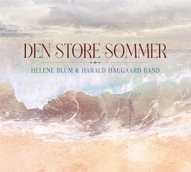 Helene Blum 、 Harald Haugaard Band - Den Store Sommer - Import CD