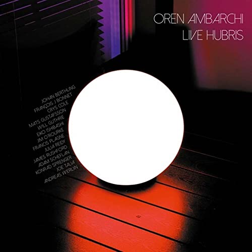 Oren Ambarchi - Live Hubris - Import Vinyl LP Record