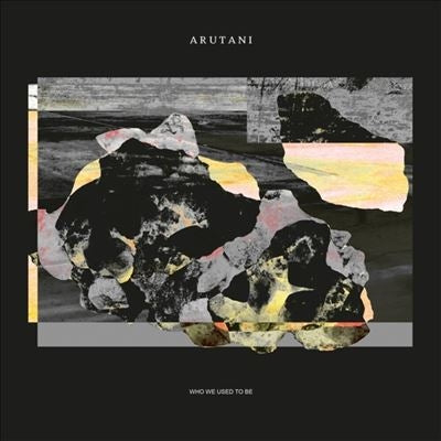 Arutani - Who We Used To Be - Import LP Record