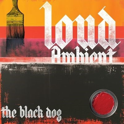 The Black Dog - Loud Ambient - Import Red Vinyl LP Record Limited Edition