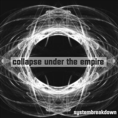 Collapse Under The Empire  -  Systembreakdown  -  Import CD