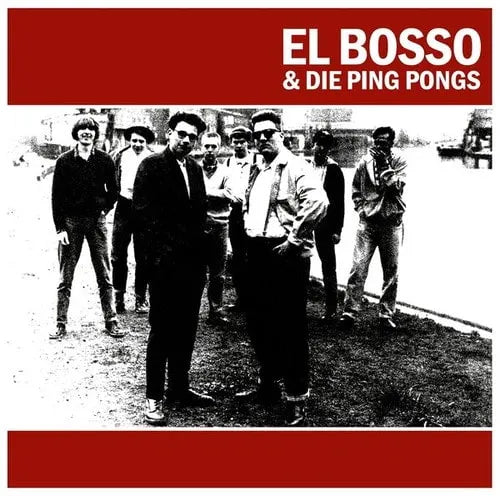 El Bosso & Die Ping Pongs - El Bosso & Die Ping Pongs - Import Vinyl LP Record