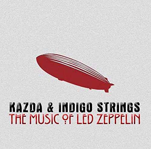 Jan Kazda 、 Indigo Strings - The Music Of Led Zeppelin - Import  CD