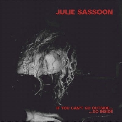 Julie Sassoon - If You Can'T Go Outside - Import CD
