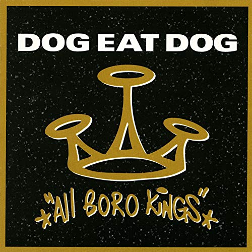 Dog Eat Dog - All Boro Kings - Import CD