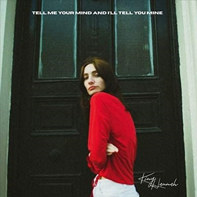 King Hannah - Tell Me Your Mind and I'll Tell You Mine - Import Vinyl LP Record