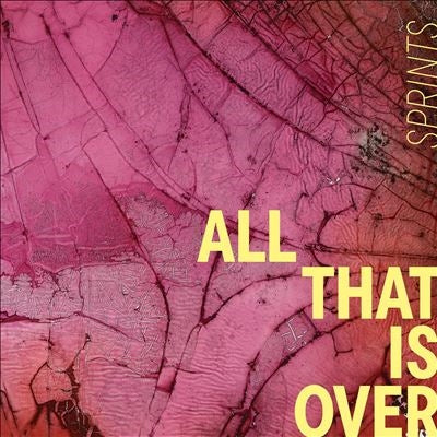 Sprints - All That Is Over - Import LP Record