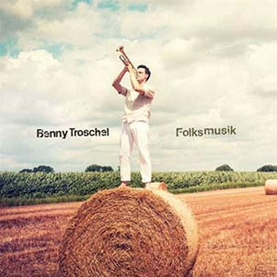 Benny Troschel - Folksmusik - Import CD