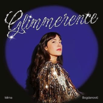 Mirna Bogdanovic - Glimmerence - Import CD