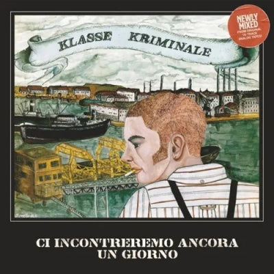 Klasse Kriminale - Ci Incontreremo Ancora Un Giorno! - Import Vinyl LP Record Limited Edition