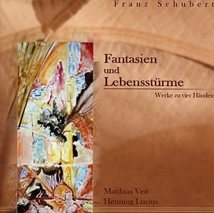 Veit, Matthias / Henning Lucius - Schubert: Fantasien Und Lebenssturme - Import CD