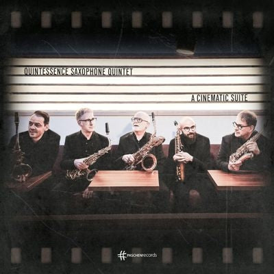 Quintessence Saxophone Quintet - Cinematic Suite - Import CD