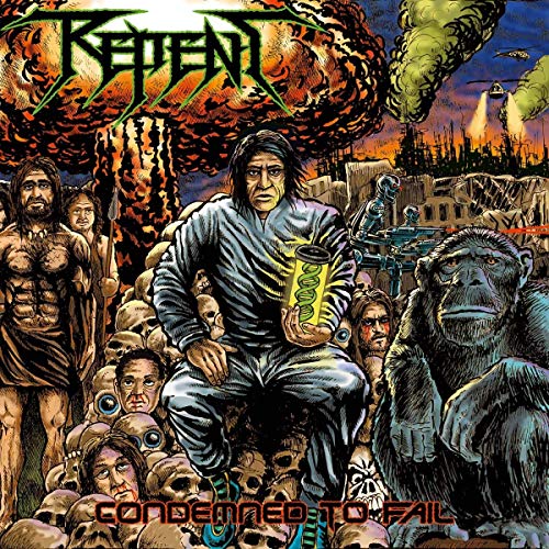 Repent - Condemned To Fail - Import CD