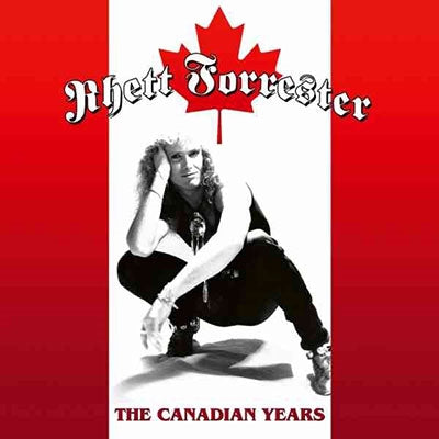Rhett Forrester - The Cancadian Years - Import CD
