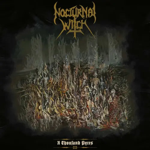 Nocturnal Witch - A Thousand Pyres - Import CD