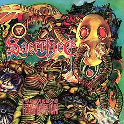 Sacrifice - Forward To Termination - Import Vinyl LP Record Limited Edition