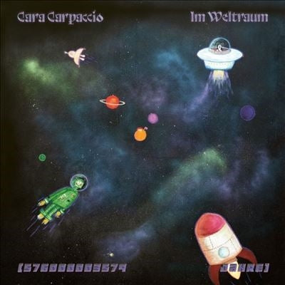 Cara Carpaccio  -  Im Weltraum (576000003579 Jahre)  -  Import Vinyl 12 inch Record