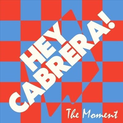 Hey Cabrera! - The Moment/ Exposed (J. Albert Remixes) - Import Vinyl 12 inch Record