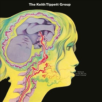 The Keith Tippett Group - Dedicated To You, But You Werent Listening - Import Vinyl LP Record Limited Edition