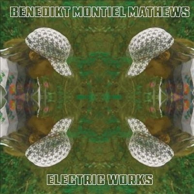 Benedikt Montiel Mathews - Electric Works - Import LP Record